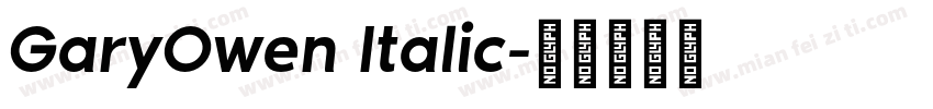 GaryOwen Italic字体转换